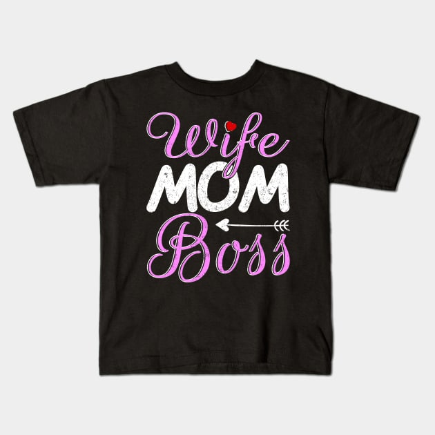 Wife Mom Boss Kids T-Shirt by ozalshirts